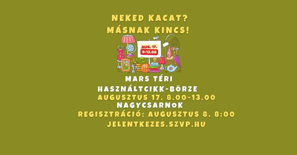 Neked kacat? Másnak kincs! – Mars téri használtcikk-börze