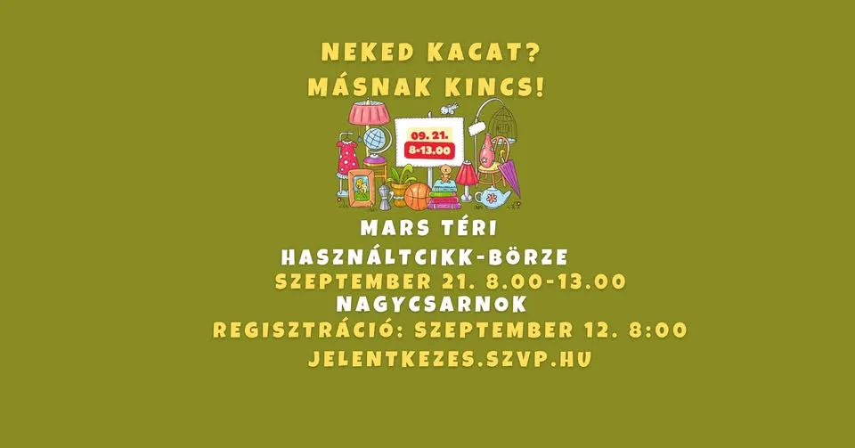 Neked kacat? Másnak kincs! – Mars téri használtcikk-börze